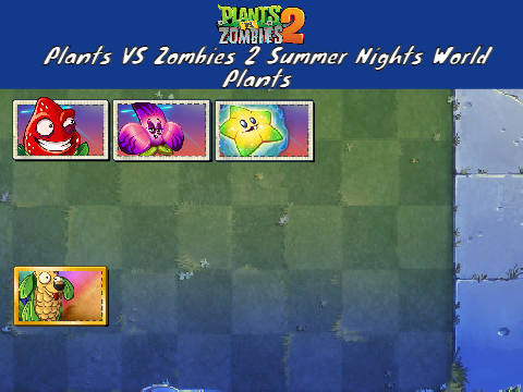 Plants Vs Zombies 2: Summer Nights World Plants