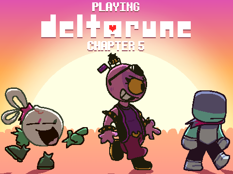 DELTARUNE STREAM IN 5 HOURS