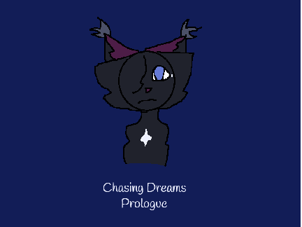 Chasing Dreams --- Prologue
