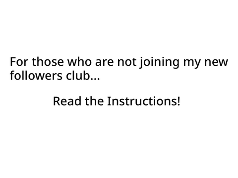 For those who are not joining my followers club… (Read the Instructions)