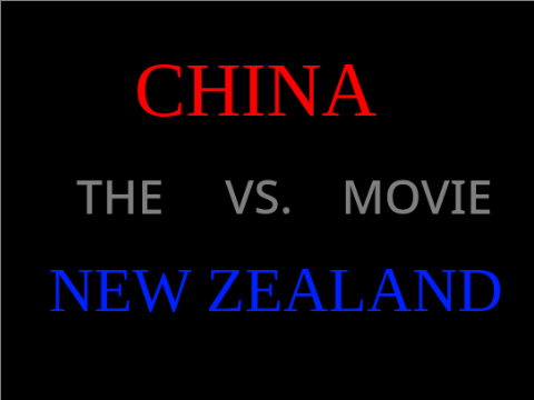 CHINA VS. NEW ZEALAND: The Movie [OFFICIAL TRAILER]