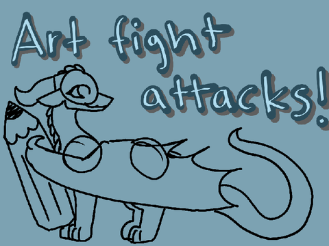 Art fight attacks!!! 1