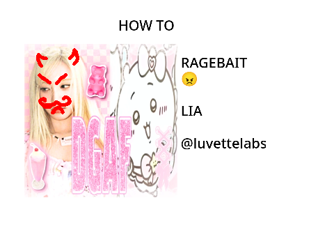 how to: RAGEBAIT LIA ❤✅✌