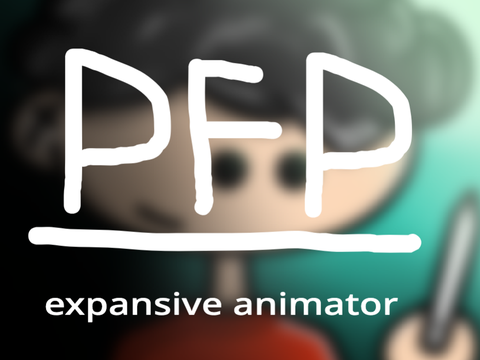 expansive animator lol :)