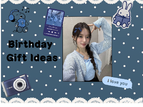 Birthday Gift Ideas