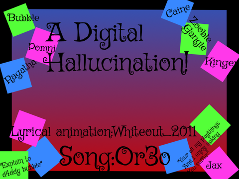 Digital Hallucination:&:A short lyrical animation:&: