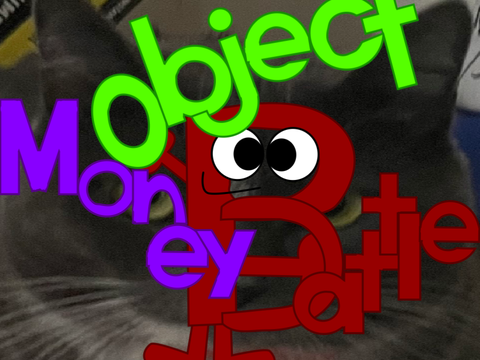 Object Money Battle Intro!