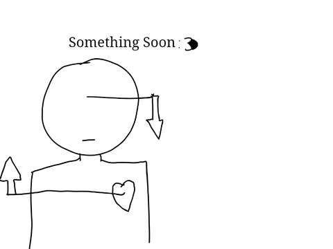 Something Coming Soon :3