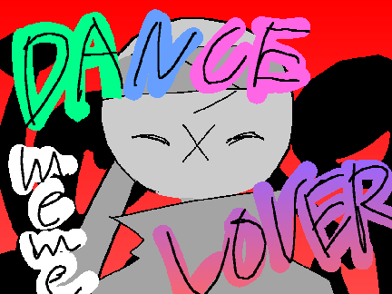 DANCE LOVER meme  【REMIX】