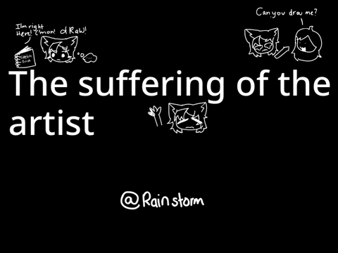 The suffering of the artist (real) - animation