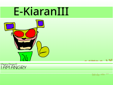 I AM ANGRY