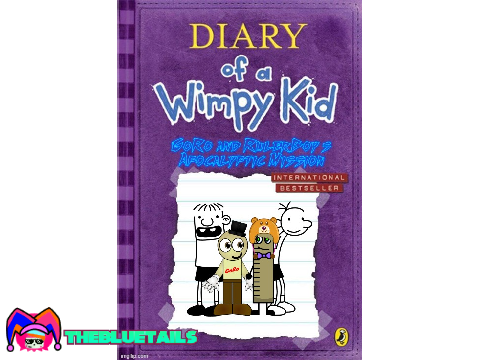 If GARBAM become an actual Diary of a Wimpy Kid book