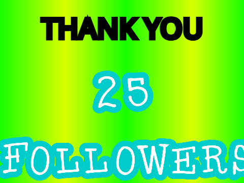 25 followers in 1 week???