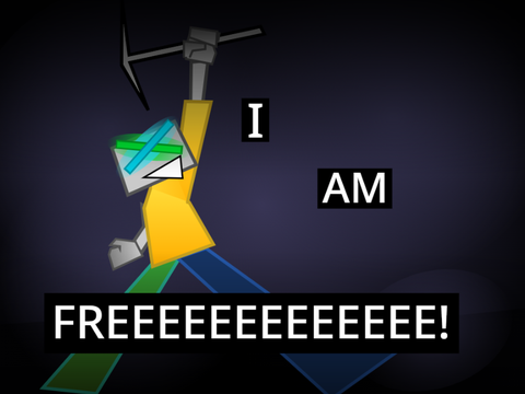 I AM FREEEEEEEEEEEEE!