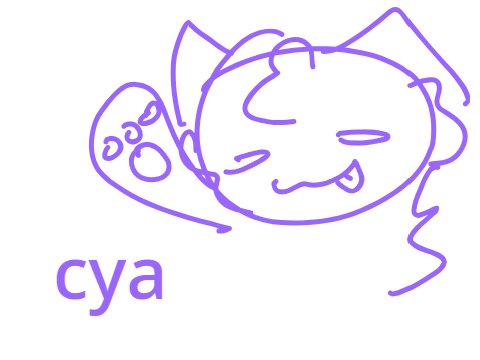ayo im gonna be inactive for a day :P