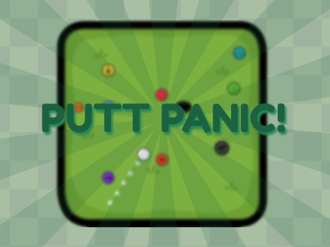 PUTT PANIC!