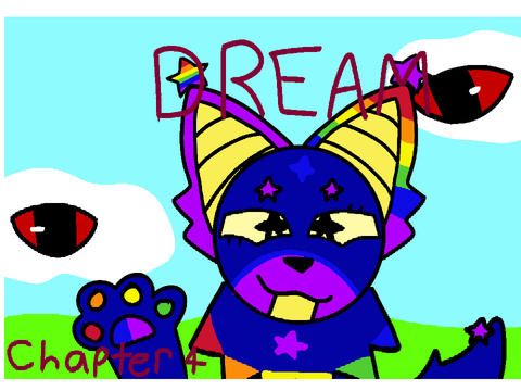 Dream chapter 4 tne
