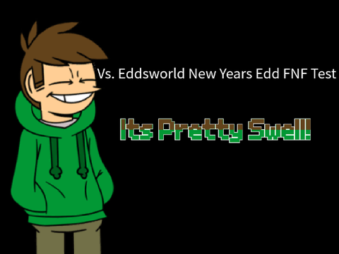 Vs. Eddsworld New Years Edd FNF Test