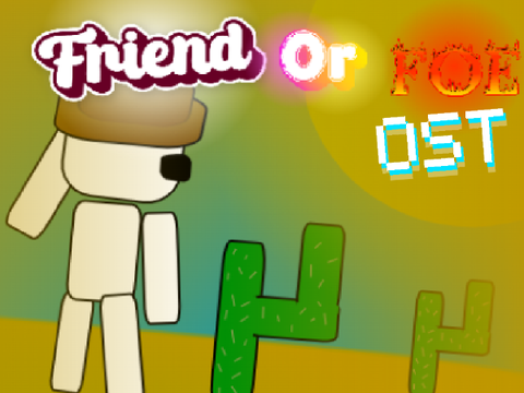 Friend or Foe PC OST