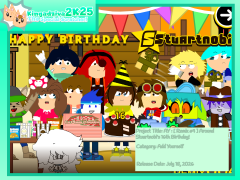 AY : [ Remix #4 ] Around Stuartnobi's 16th Birthday!