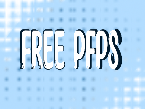 Free PFPs (OPEN)