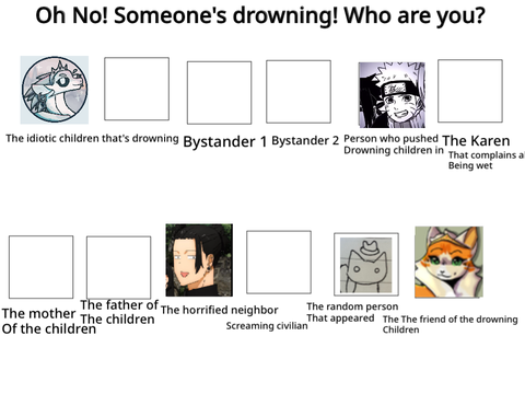 Oh No! Someone's drowning! Who are you in this situation? remix