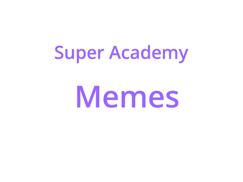 Add your Super Academy characters to the memes