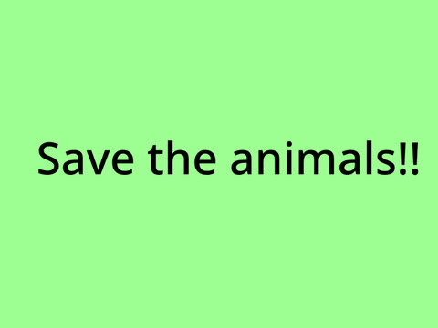 Save the animals