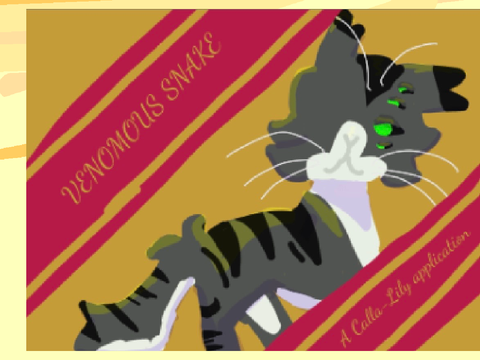 “VENOMOUS SNAKE” — a calla-lily application 