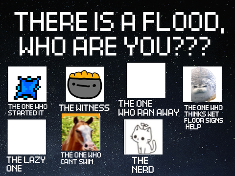 THERE IS A FLOOD, WHO ARE YOU??? remix remix remix remix