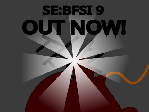 SE:BFSI 9 IS OUT NOW!