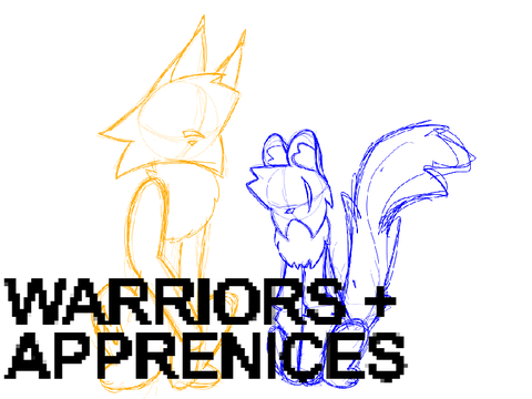 CHAPTER III: WARRIORS + APPRENTICES