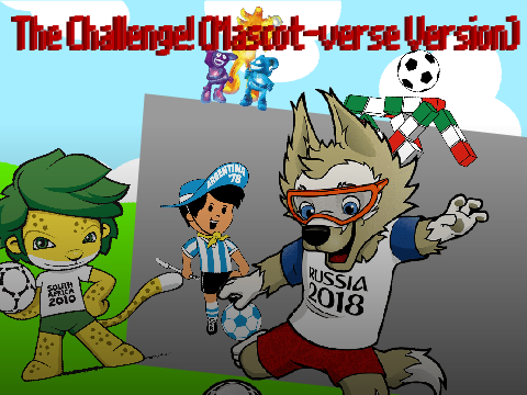 The Challenge! (Mascot-verse Version)