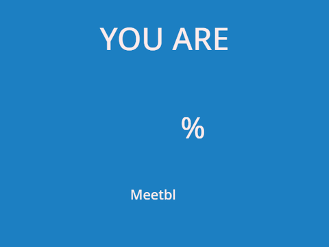 how meetbl are u?