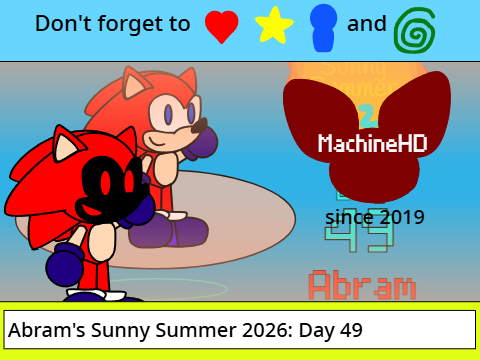 Abram's Sunny Summer 2026: Day 49