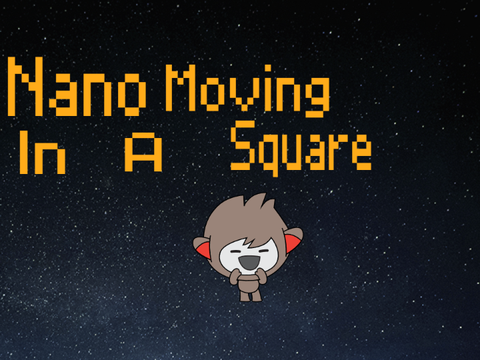 Nano_Moving_in_a_square