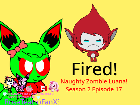 (DON'T REPORT) Zombie Luana gets Mrs. Giga fired/GROUNDED