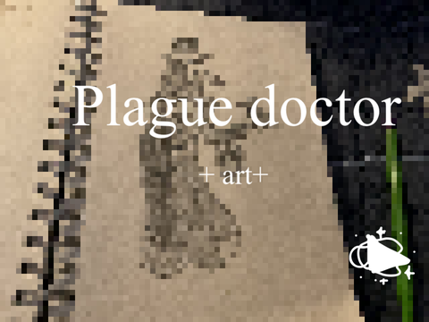 Plague doktor :) / process \