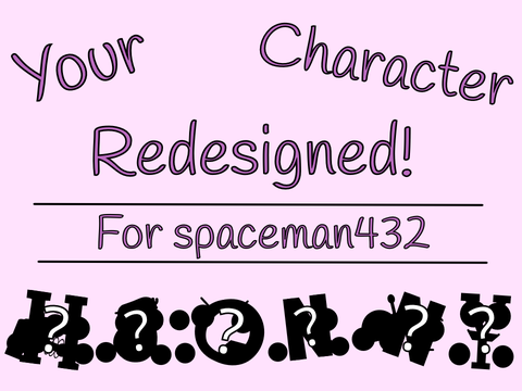 spaceman432's Fourth Redesigned Character!