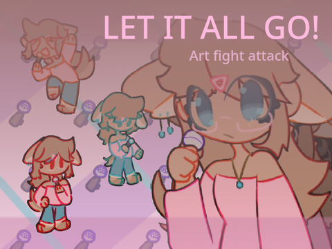 Let it all go (Art Fight)