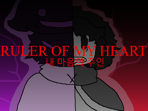 Ruler of my heart.