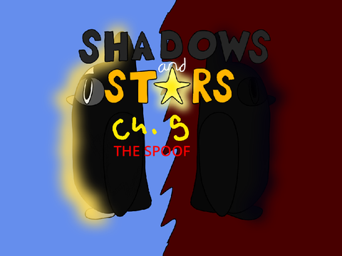 Shadows and Stars: Ch. 5 remix