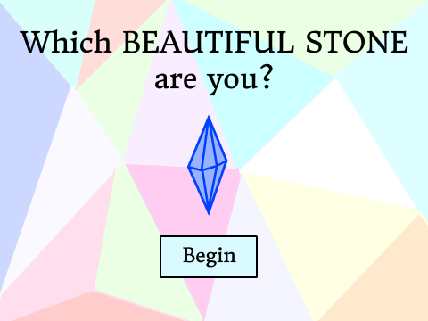 Which BEAUTIFUL STONE are you?