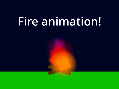 Fire animation!