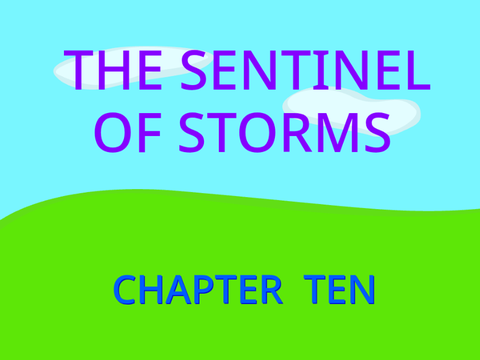 Sentinel of Storms Chapter 10