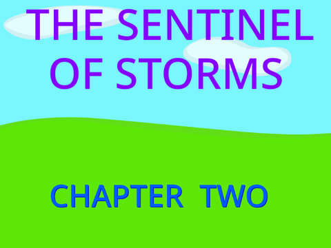 Sentinel of Storms - Chapter 2