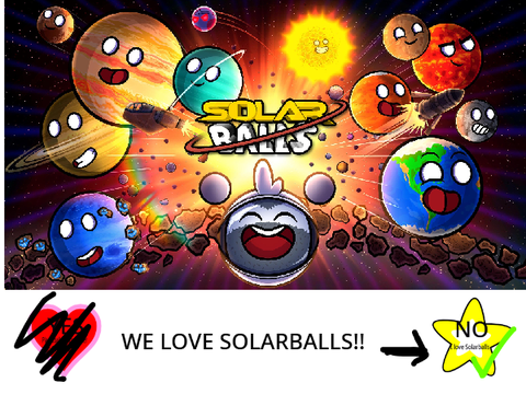 Do you hate Solarballs? (No you don’t) 