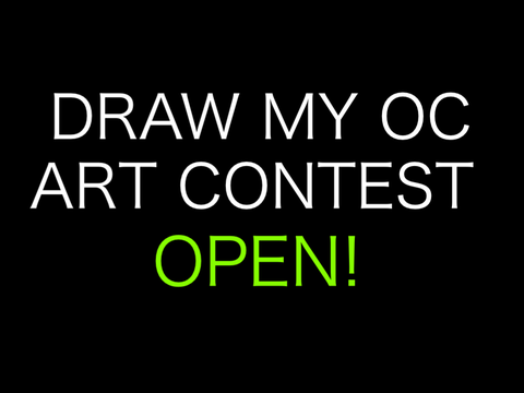 Draw My OC Art Contest! (OPEN)
