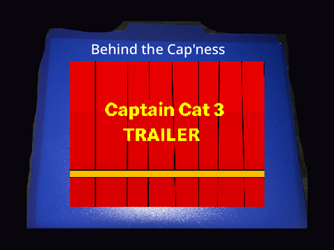 Behind the Cap’ness: The trailer