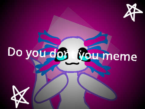 dont you || meme template